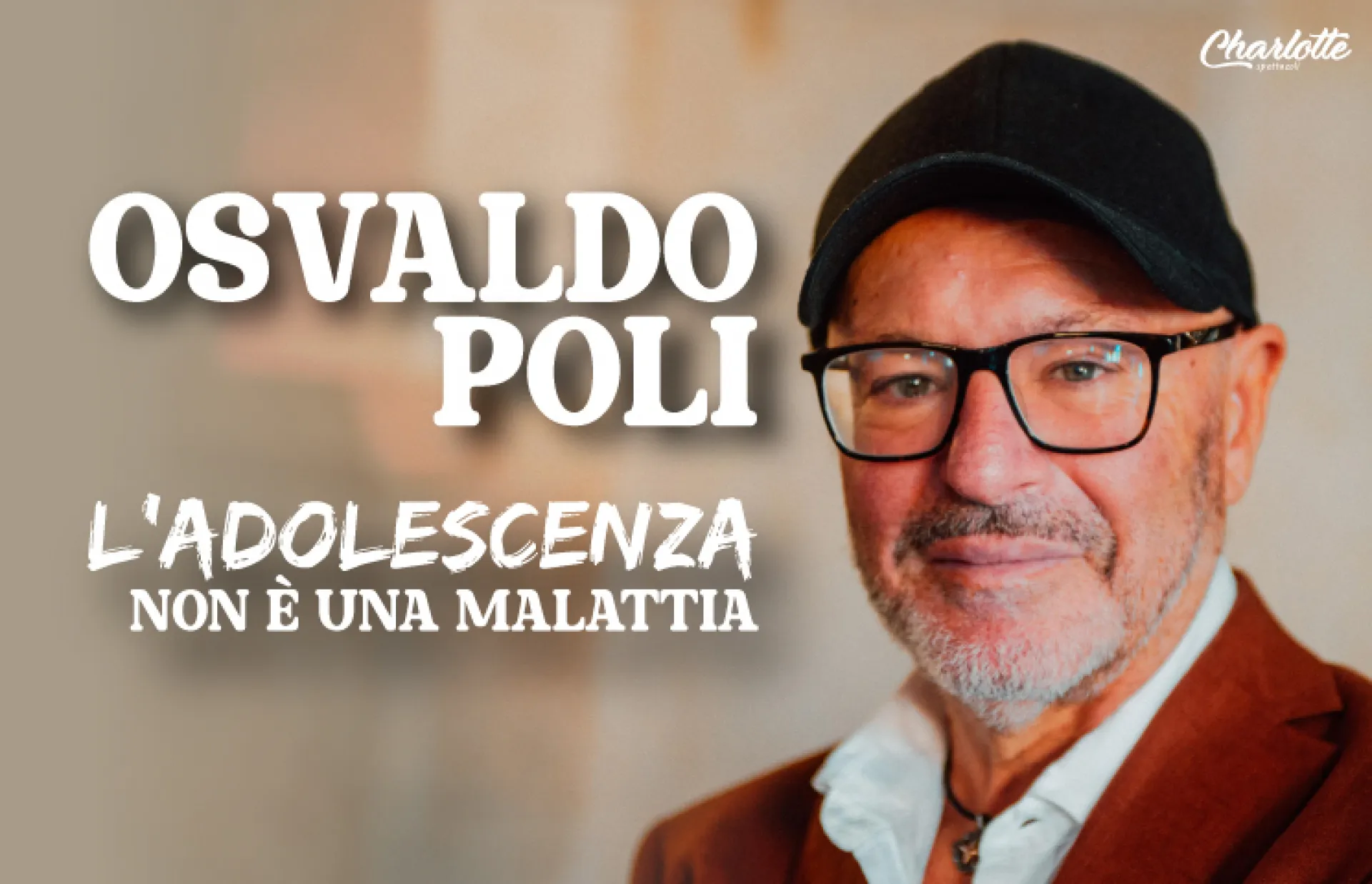 Osvaldo Poli, L´Adolescence N´Est Pas Une Maladie