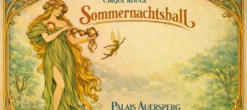 Cirque Rouge, Sommernachtsball