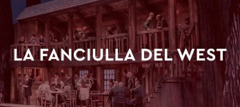 La fanciulla del West Puccini Festival 2026