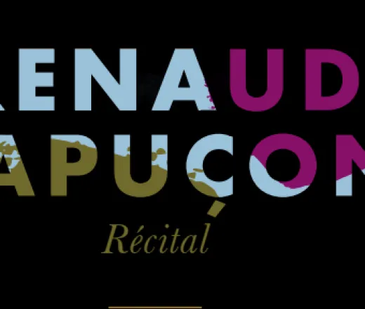 Renaud Capuçon, Recital